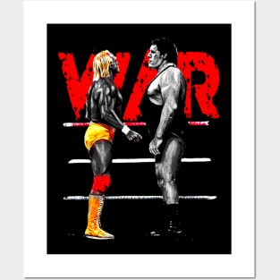 WAR!!! Andre the giant vs hulk hogan -Legends Posters and Art